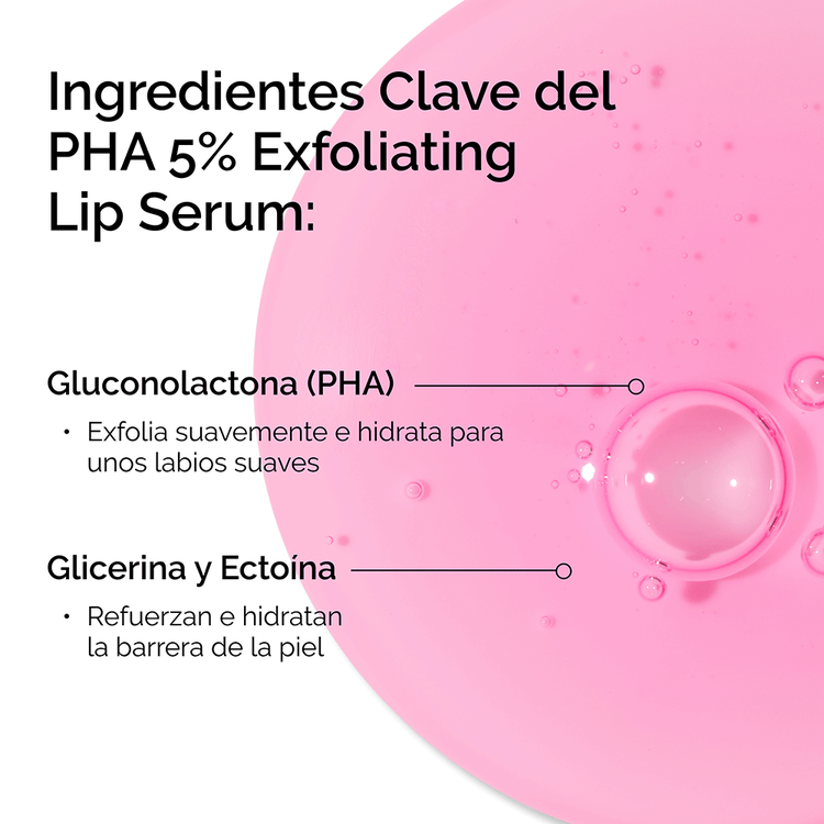 Pha 5% Lip Exfoliating Serum Suero exfoliante labial exfolia, hidrata y suaviza