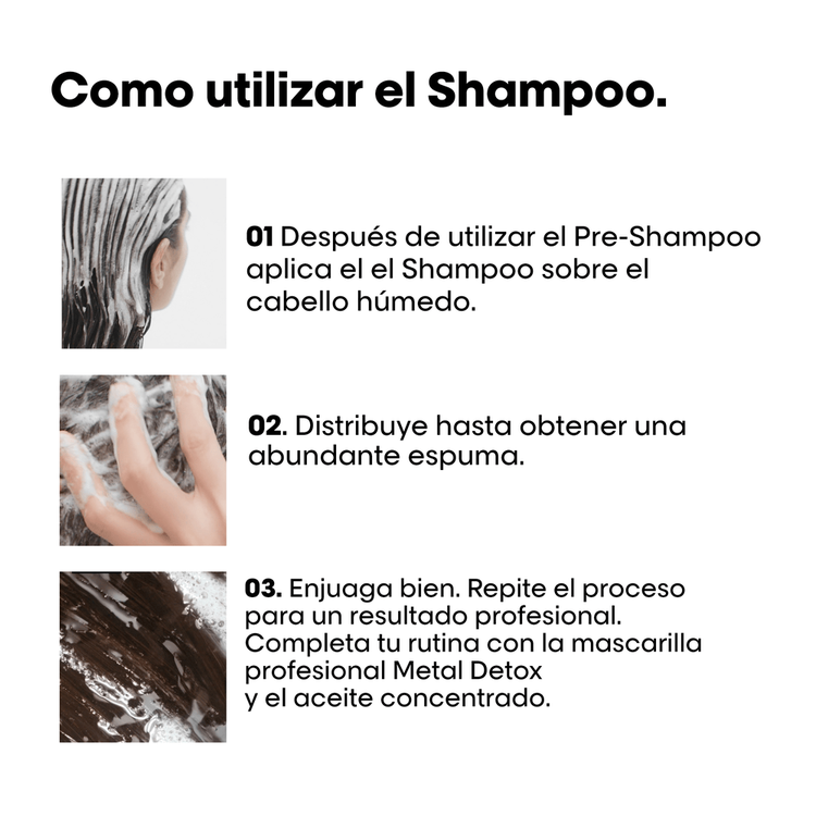 Metal Detox - Shampoo, menor riesgo de quiebre